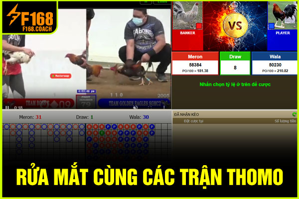 Rửa mắt cùng các trận Thomo